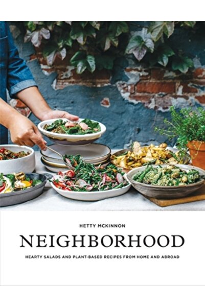 Kessinger Pub Llc Neighborhood: Hearty Salads and Plant-Based Recipes from Ho...
