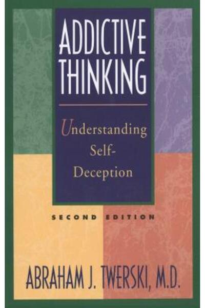 Hazelden Publishing & Educational Services Addictive Thinking, Second Edition...