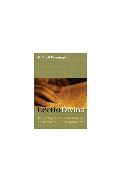 Crossroad Publishing Company Lectio Divina: Renewing the Ancient Practice of ...