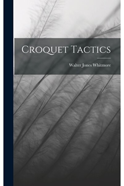 Legare Street Pr Croquet Tactics