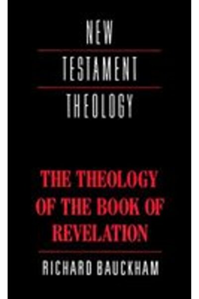 Cambridge University Press The Theology of the Book of Revelation