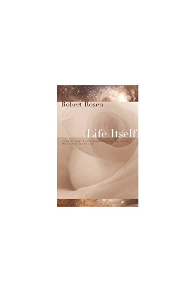 Columbia Univ Pr Life Itself: A Comprehensive Inquiry Into the Nature, Origin...