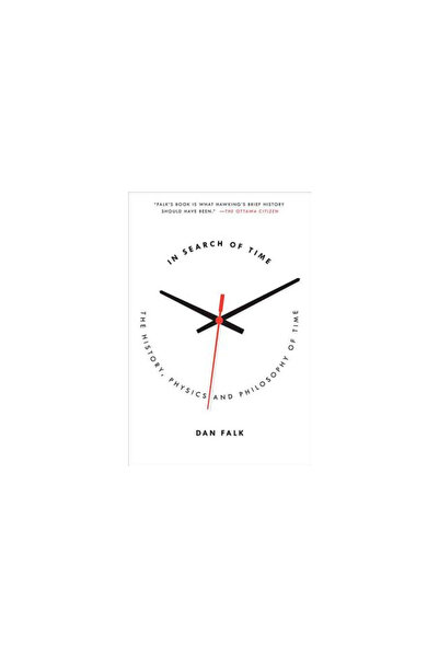 Thomas Dunne Books In Search of Time: The History, Physics, and Philosophy of...