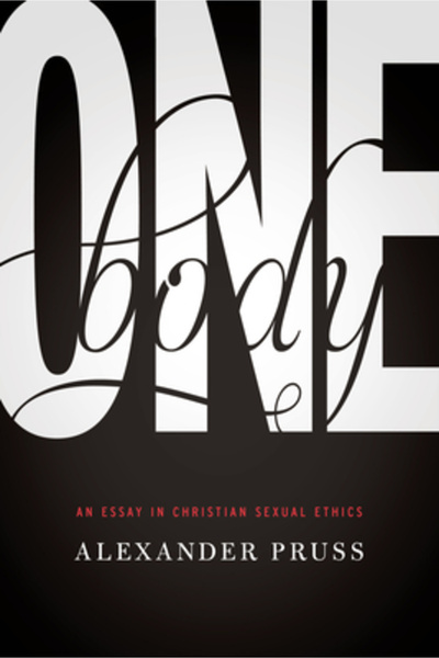 Univ Of Notre Dame One Body: An Essay in Christian Sexual Ethics