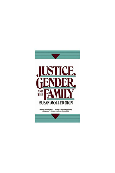 Basic Books Justice, Gender, and the Family