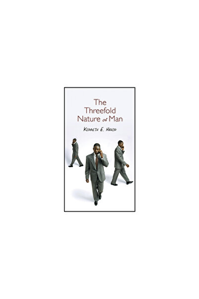 Faith Library Publications The Threefold Nature of Man