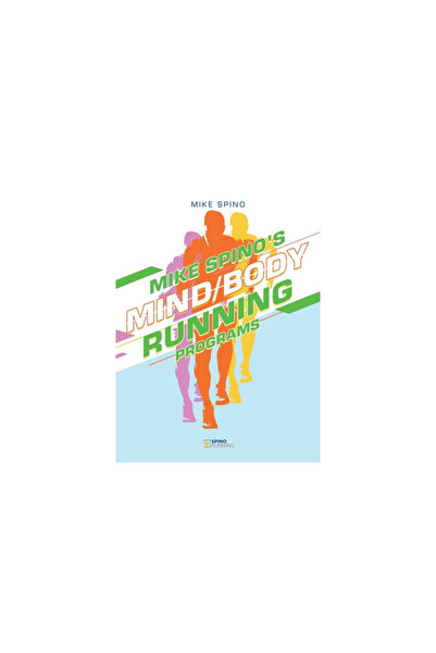 AuthorHouse Mike Spino's Mind/Body Running Programs