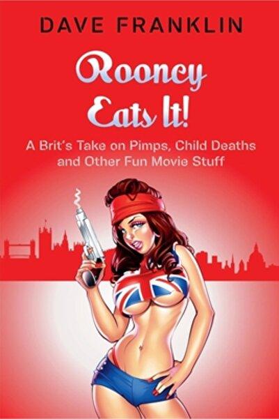 Independent Publ Group Rooney Eats It! A Brit's Take on Pimps, Child Deaths a...