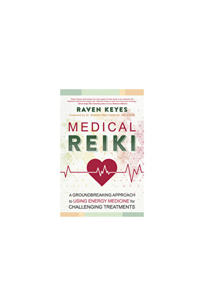 Llewellyn Pub Medical Reiki: A Groundbreaking Approach to Using Energy Medici...