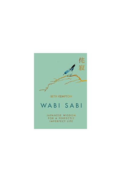 Collins Wabi Sabi: Japanese Wisdom for a Perfectly Imperfect Life