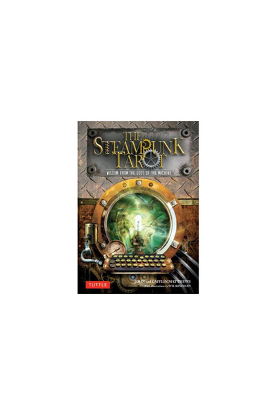 Tuttle Pub Steampunk Tarot: Wisdom from the Gods of the Machine