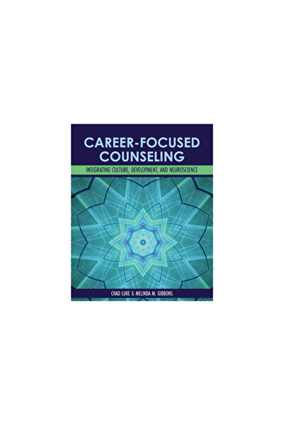 Univ Readers Career-Focused Counseling: Integrating Culture, Development, and Neuroscience
