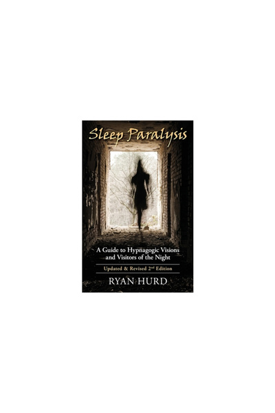 Hyena Pr Sleep Paralysis: A Guide to Hypnagogic Visions and Visitors of the N...