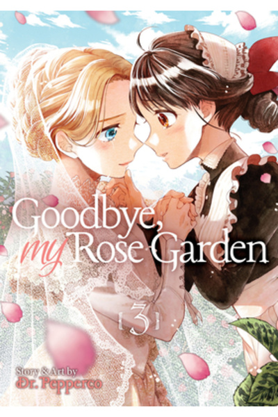Seven Seas Pr Goodbye, My Rose Garden Vol. 3