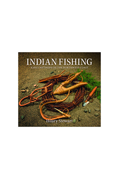 Univ Of Washington Pr Indian Fishing: Early Methods on the Northwest Coast