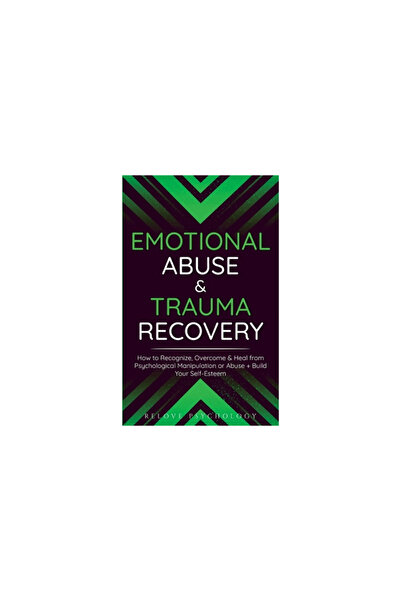 Fortune Pub Emotional Abuse & Trauma Recovery: How to Recognize, Overcome & H...