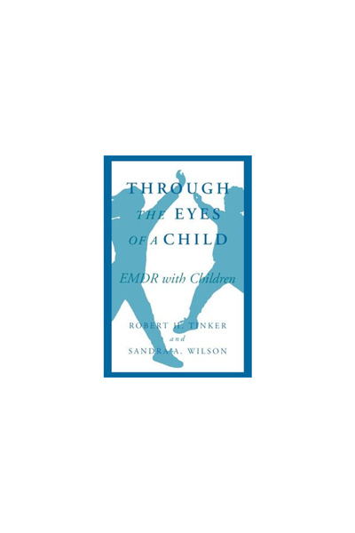 W W Norton & Co Inc Through the Eyes of a Child: Emdr with Children