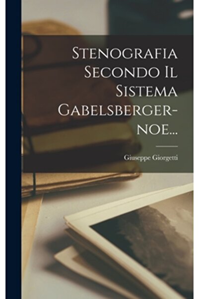 Legare Street Pr Stenografia Secondo Il Sistema Gabelsberger-noe...