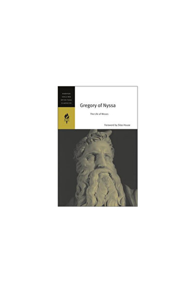 HarperOne Gregory of Nyssa: The Life of Moses