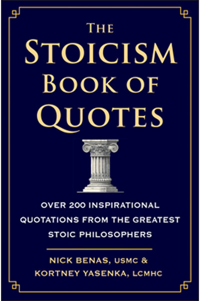 Hatherleigh Pr The Stoicism Book of Quotes: Over 200 Inspirational Quotations...