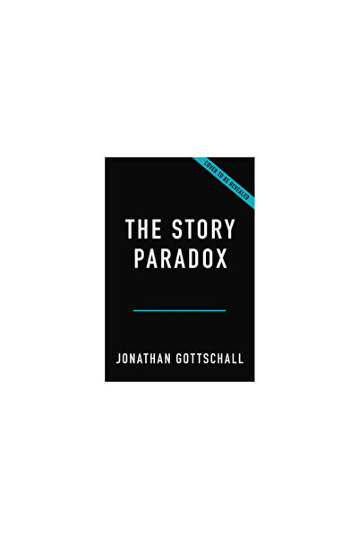 Basic Books The Story Paradox: How Our Love of Storytelling Builds Societies ...