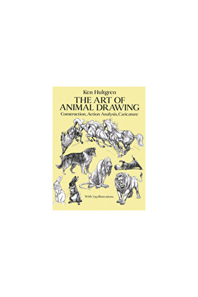 Dover Publications The Art of Animal Drawing: Construction, Action Analysis, ...