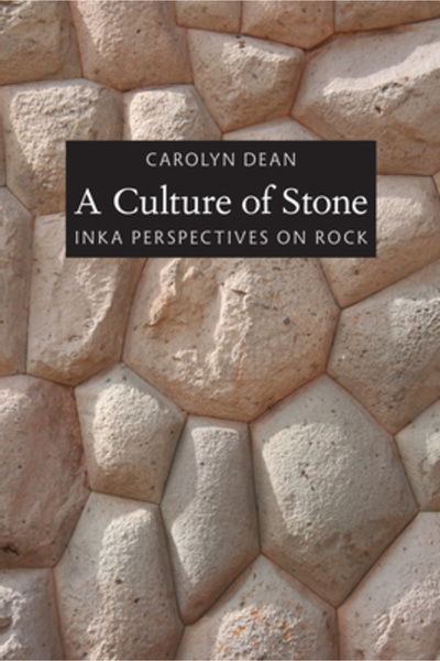 Duke University Press Books A Culture of Stone: Inka Perspectives on Rock