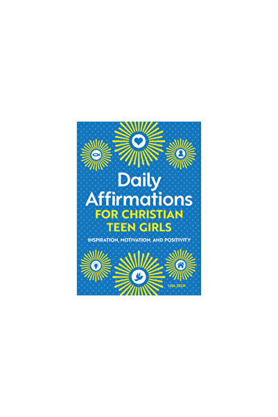 Rockridge Pr Daily Affirmations for Christian Teen Girls: Inspiration, Motiva...