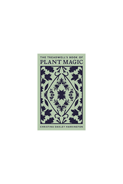 Weiser Books The Treadwell's Book of Plant Magic