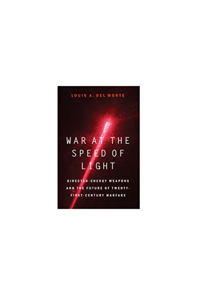 Potomac Books Inc War at the Speed of Light: Directed-Energy Weapons and the ...