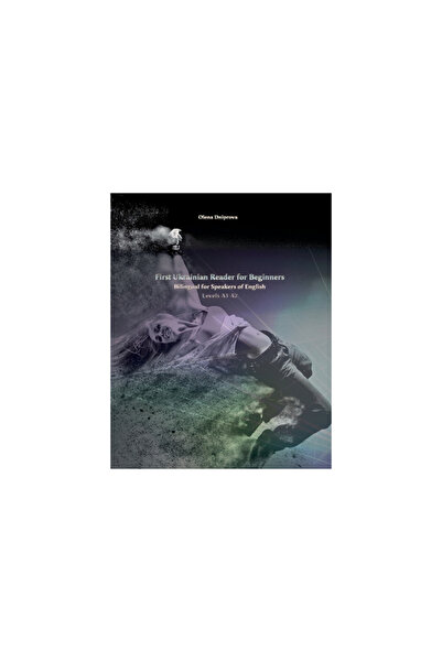 MMP First Ukrainian Reader for Beginners: Bilingual for Speakers of English Levels A1 A2