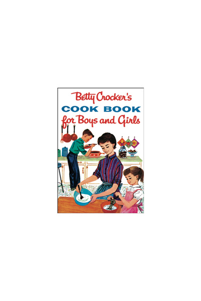 BETTY CROCKER s Cookbook for Boys and Girls