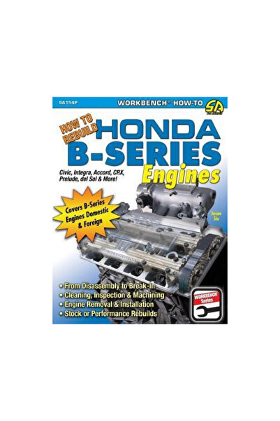 Cartech Inc How to Rebuild Honda B-Series Engines