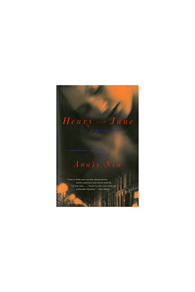 Harvest Books Henry and June: From a Journal of Love: The Unexpurgated Diary ...