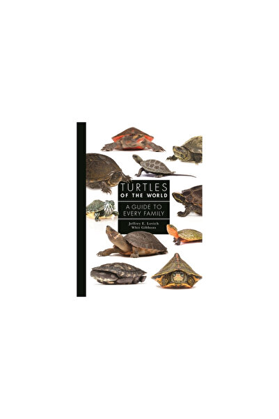 Princeton Univ Pr Turtles of the World: A Guide to Every Family