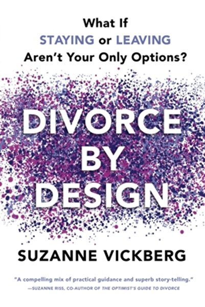 INDEPENDENT CAT Divorce by Design: What If Staying or Leaving Aren't Your Onl...