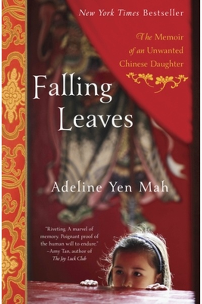 Broadway Books Falling Leaves: The True Story of an Unwanted Chinese Daughter