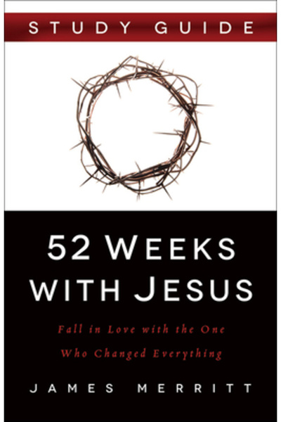 Free Pr 52 Weeks with Jesus Study Guide: Fall in Love with the One Who Change...