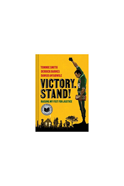Norton Young Readers Victory. Stand!: Raising My Fist for Justice