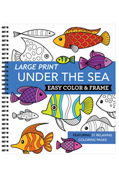 New Seasons Large Print Easy Color & Frame - Under the Sea (Adult Coloring Book)