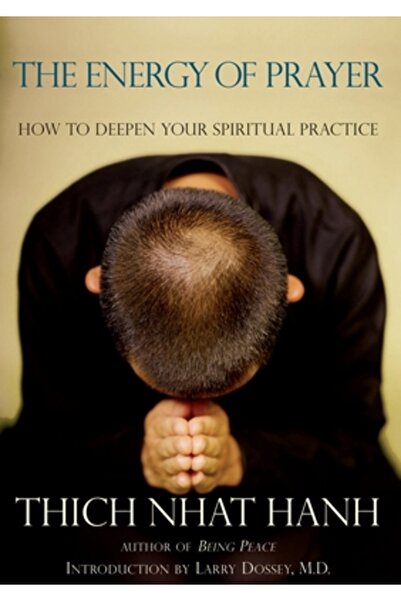 Parallax Press The Energy of Prayer: How to Deepen Your Spiritual Practice