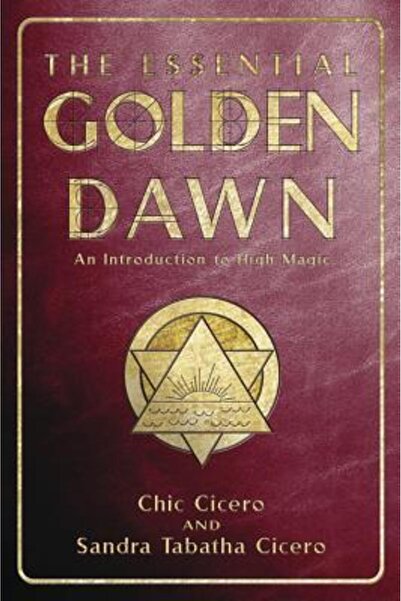 Llewellyn Publications Essential Golden Dawn: An Introduction to High Magic
