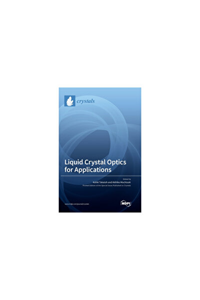 Mdpi Ag Liquid Crystal Optics for Applications