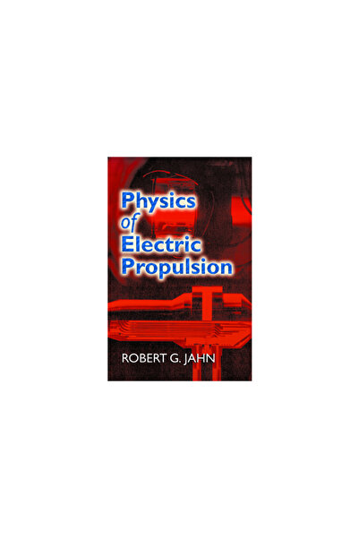 Dover Pubn Inc Physics of Electric Propulsion