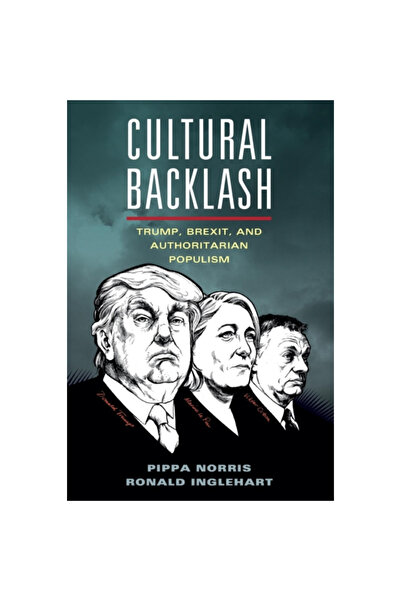 Cambridge Univ Pr Cultural Backlash: Trump, Brexit, and Authoritarian Populism