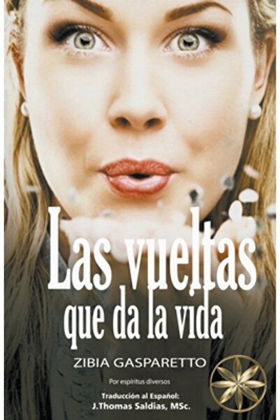 World Spiritist Inst Las Vueltas que da la Vida