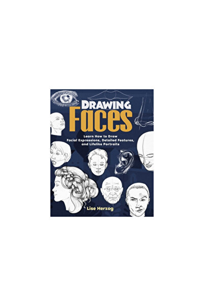 Ulysses Pr Drawing Faces: Learn How to Draw Facial Expressions, Detailed Feat...