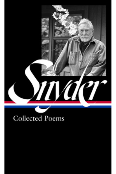 Lib Of Amer Gary Snyder: Collected Poems (Loa #357)