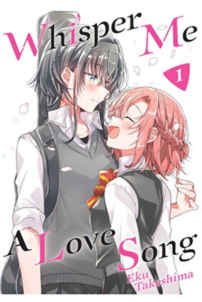 Kodansha Comics Whisper Me a Love Song 1