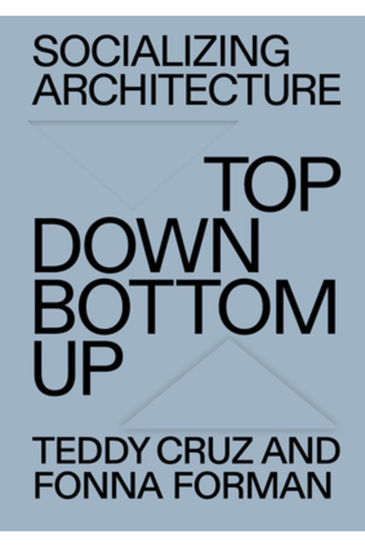 Mit Pr Socializing Architecture: Top-Down / Bottom-Up